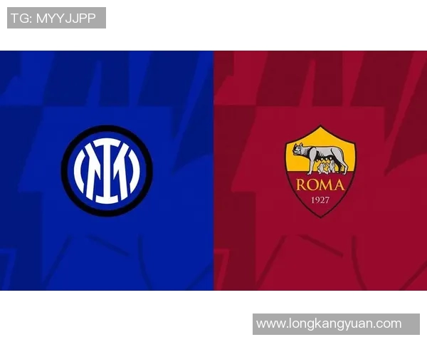 欧冠激战国米对决罗马谁能在巅峰对决中笑到最后 欧冠激战国米对决罗马谁能在巅峰对决中笑到最后